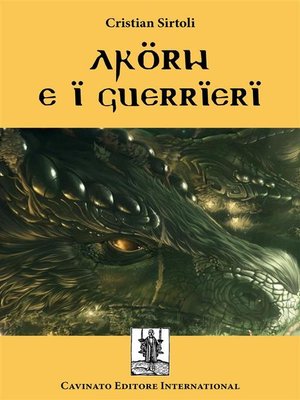 cover image of Akorw e i guerrieri